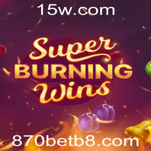 Explorando o Universo de SuperBurningWins
