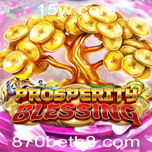 ProsperityBlessing: O Novo Fenômeno do Entretenimento de Jogos com 870bet